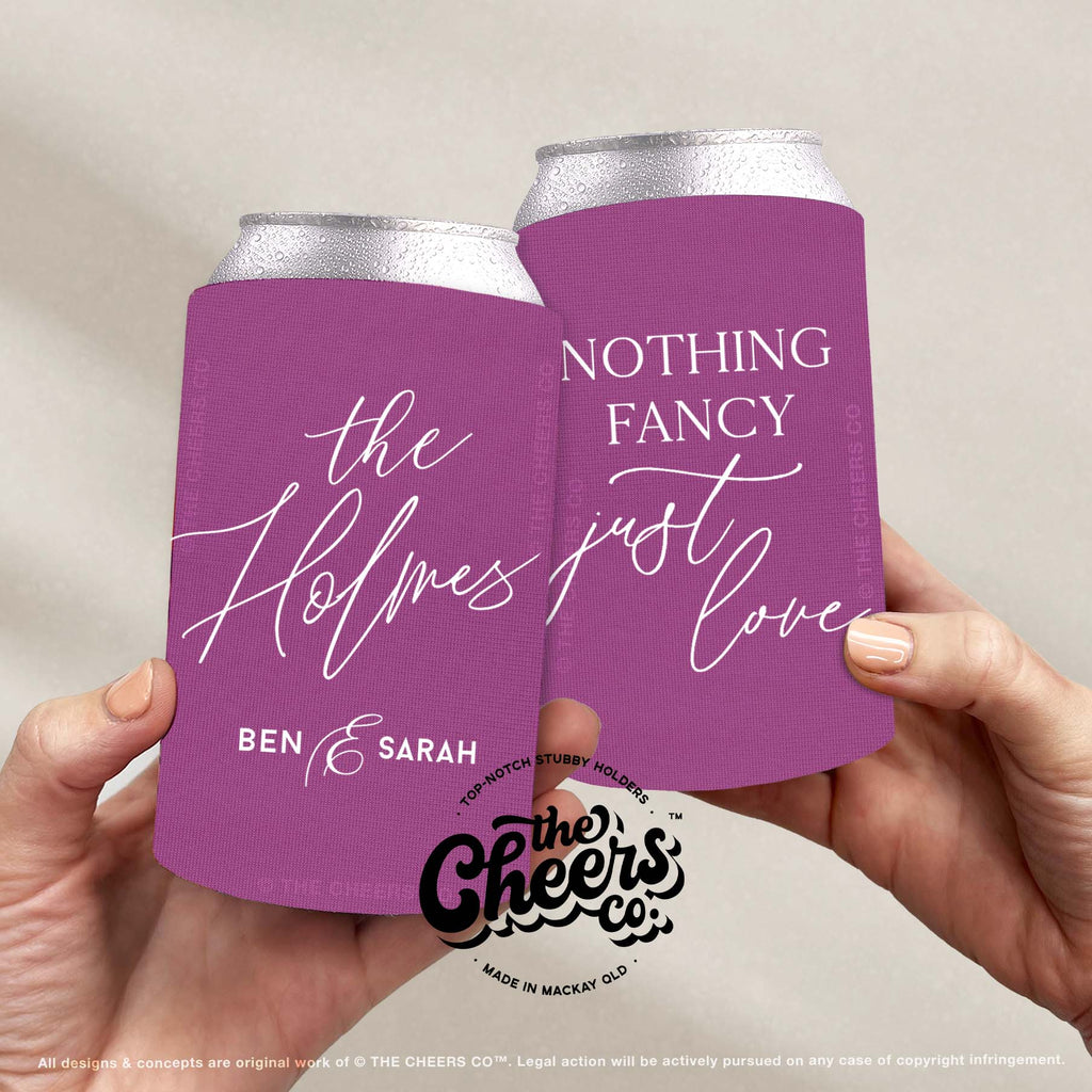 Nothing Fancy Just Love Personalised Stubby Holders for Weddings