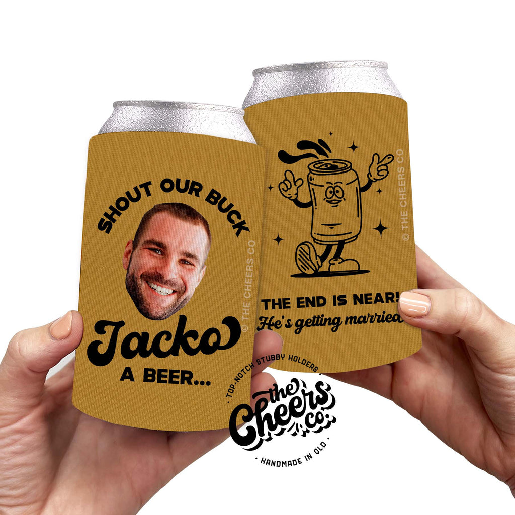 Shout a Beer, The End is Near! -- Bucks Party Personalised Stubby